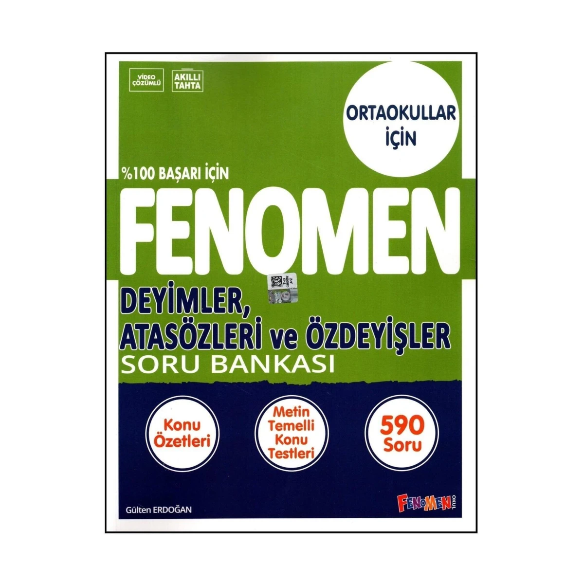 Fenomen 5,6,7 ve 8. Sınıf Deyimler, Atasözleri ve Özdeyişler Soru Bankası