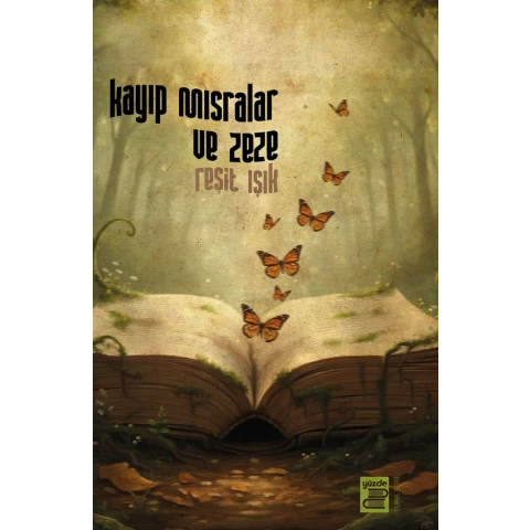 Kayıp Mısralar ve Zeze